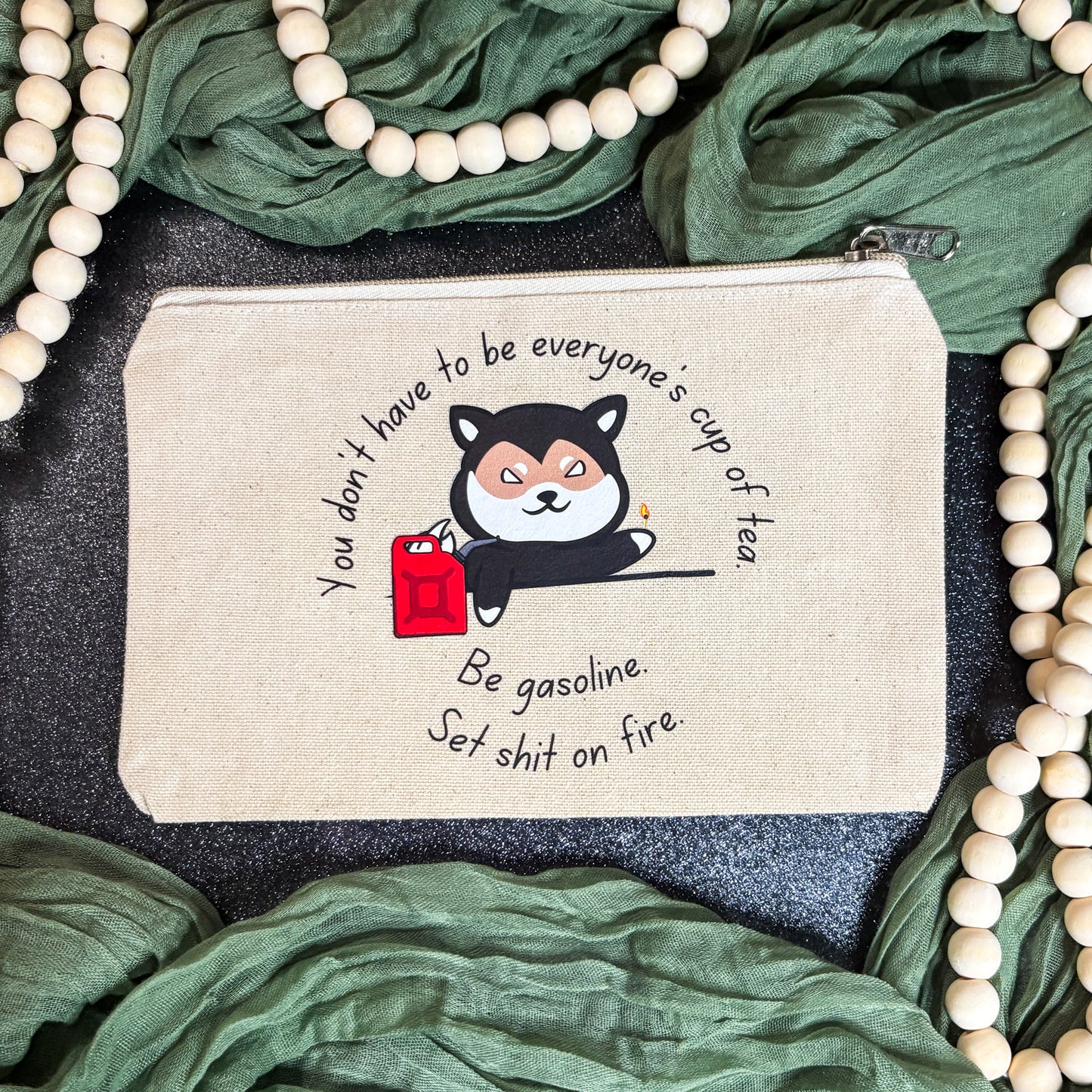 ‘Be Gasoline’ Pencil Pouch
