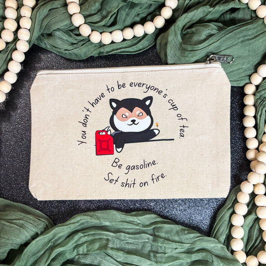 ‘Be Gasoline’ Pencil Pouch